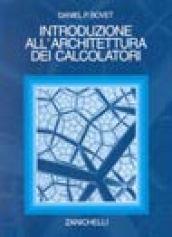 Introduzione all'architettura dei calcolatori