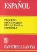 Espanol pequeno. Diccionario de la lengua espanola