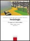 Sociologia. Un approccio interattivo. Per le Scuole superiori