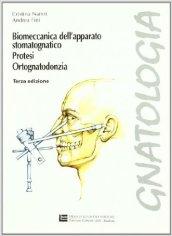 Gnatologia. Per gli Ist. professionali per l'industria e l'artigianato. Con espansione online. Vol. 1: Biomeccanica dell'apparato stomatognatico, protesi, ortognatodonzia.