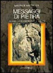 Messaggi di pietra. Un viaggio attraverso le rocce