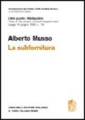 La subfornitura. Titolo III dei singoli contratti. Supplemento legge 18 giugno 1998 n. 192