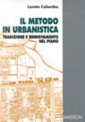 Il metodo in urbanistica. Tradizione e rinnovamento nel piano