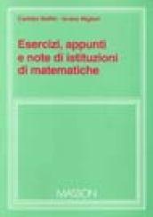 Esercizi, appunti e note di istituzioni di matematiche