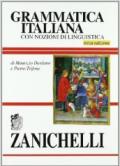 Grammatica italiana. Con nozioni di linguistica