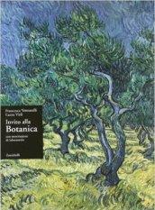 Invito alla botanica. Con esercitazioni di laboratorio