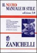 Il nuovo manuale di stile. Guida alla redazione di documenti, relazioni, articoli, manuali, tesi di laurea