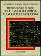 Metodologie di base per la biochimica e la biotecnologia