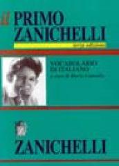 Il primo Zanichelli. Vocabolario elementare di italiano