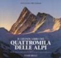 Il grande libro dei Quattromila delle Alpi