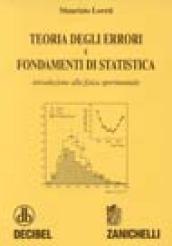 Teoria degli errori e fondamenti di statistica. Introduzione alla fisica sperimentale