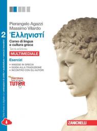 Hellenistì. Corso di lingua e civiltà greca. Esercizi 2. Per le Scuole superiori. Con e-book. Con espansione online