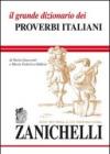 Il grande dizionario dei proverbi italiani