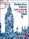 Multicolour visions. Illustrated grammar. Multicultural visions. Per la Scuola media. Con 2 CD Audio. Con DVD-ROM