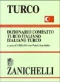 Turco. Dizionario compatto turco-italiano, italiano-turco