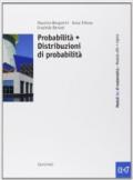 Corso base blu di matematica. Modulo alfa-sigma: Probabilità e distribuzioni di probabilità. Per le Scuole superiori