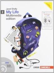 My life. Going on. Per le Scuole superiori. Con 2 CD Audio. Con DVD-ROM. Con espansione online