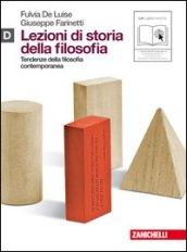 Lezioni di storia della filosofia. Vol. D: Tendenze della filosofia contemporanea. Per le Scuole superiori. Con espansione online