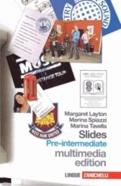 Slides. Pre-intermediate. Con fascicolo ponte. Per le Scuole superiori. Con 2 CD Audio. Con CD-ROM. Con espansione online vol.2