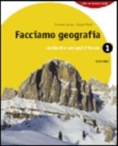 Facciamo geografia. Con letteratura e geografia. Con espansione online. Per la Scuola media. 1.Ambienti e paesaggi d'Europa