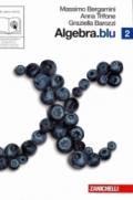 Algebra. Blu. Per le Scuole superiori. Con espansione online