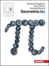 Geometria.blu. Per le Scuole superiori. Con espansione online