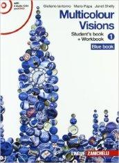 Multicolour visions. Con illustrated grammar-Entry book-Multicultural visions. Per la Scuola media. Con 2 CD Audio. Con DVD-ROM. Con espansione online