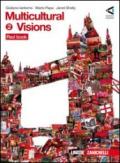 Multicolour visions. Multicultural visions. Per la Scuola media. Con 2 CD Audio. Con espansione online vol.2