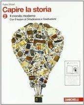 Capire la storia. Con 9 lezioni cittadinanza. Per la Scuola media. Con espansione online. 2.