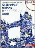 Multicolour visions. Multicultural visions. Per la Scuola media. Con 2 CD Audio. Con DVD-ROM. Con espansione online vol.2