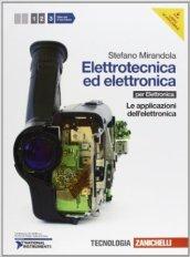 Elettrotecnica ed elettronica. Per le Scuole superiori. Con CD-ROM. Con espansione online