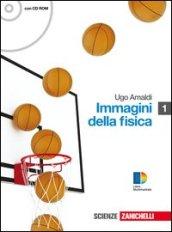 Immagini della fisica. Con guida docente. Con espansione online. Per le Scuole superiori. Con CD-ROM. 1.