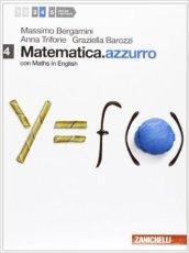 Matematica.azzurro. Con maths in english. Con espansione online. Vol. 4: Moduli N, O, Pi greco, Alfa.