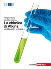 La Chimica di Atkins. Volume unico. Per le Scuole superiori. Con espansione online