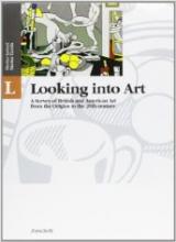 LIT & LAB. A History and Anthology of English and American Literature with Laboratories. Looking into Art. A Survey of British and American Art from the Origins to the Present AgePer le Scuole superiori