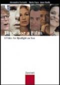 Time for a film. A Movie Guide for Spotlight on You. Per le Scuole superiori. 1.