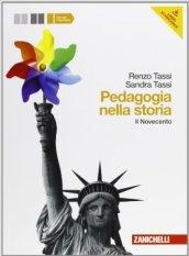 Pedagogia nella storia. Per le Scuole superiori. Con espansione online