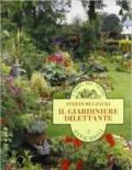 Il giardiniere dilettante