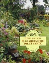 Il giardiniere dilettante