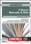 Il nuovo manuale di stile. Guida alla redazione di documenti, relazioni, articoli, manuali, tesi di laurea