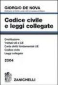 Codice civile e leggi collegate 2004. Trattati U.E. e C.E. Costituzione. Codice civile. Leggi collegate