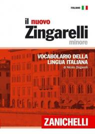 Il nuovo Zingarelli minore. Vocabolario della lingua italiana