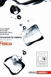 Conoscere la materia. Fisica. Per gli Ist. tecnici. Con espansione online vol.1