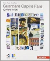 Guardare capire fare. Vol. A-B: Storia dell'arte-Linguaggio e argomenti. Per la Scuola media. Con espansione online