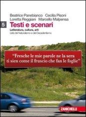 Testi e scenari. Letteratura, cultura, arti. Vol. 5-7. Per le Scuole superiori. Con espansione online