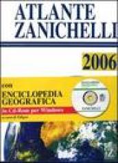 Il nuovo atlante Zanichelli 2006. Con CD-ROM