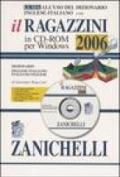 Guida all'uso del dizionario inglese-italiano con il Ragazzini 2006. Dizionario inglese-italiano, italiano-inglese. CD-ROM
