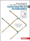 Corso base blu 2.0 di matematica. Vol. S-L-N. Per le Scuole superiori. Con espansione online