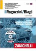 Il Ragazzini/Biagi Concise. Dizionario inglese-italiano. Italian-English dictionary. Con CD-ROM