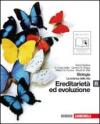 Biologia. La scienza della vita. Vol. B: Ereditarietà ed evoluzione. Per le Scuole superiori. Con espansione online